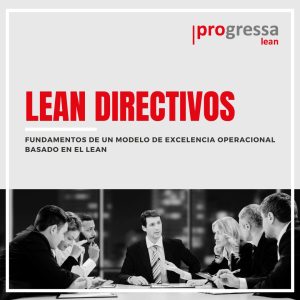 Lean para directivos: capsula formativa en abierto